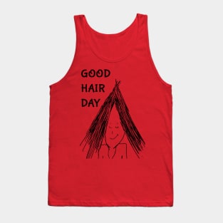 This Is A Good Hair Day Tank Top